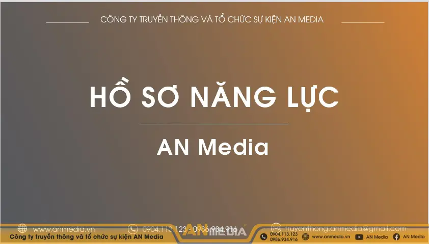 Hồ sơ năng lực công ty tổ chức sự kiện AN Media